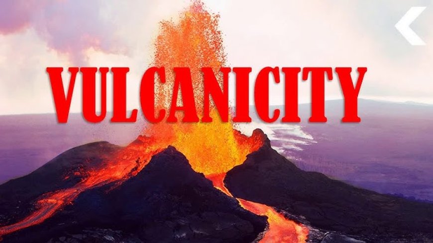 Understanding Vulcanicity in East Africa: Formation, Effects, and Examples