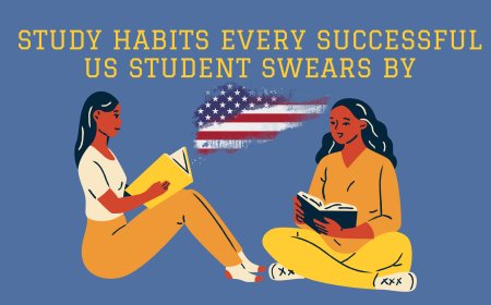 5 Study Habits Every Successful US Student Swears By