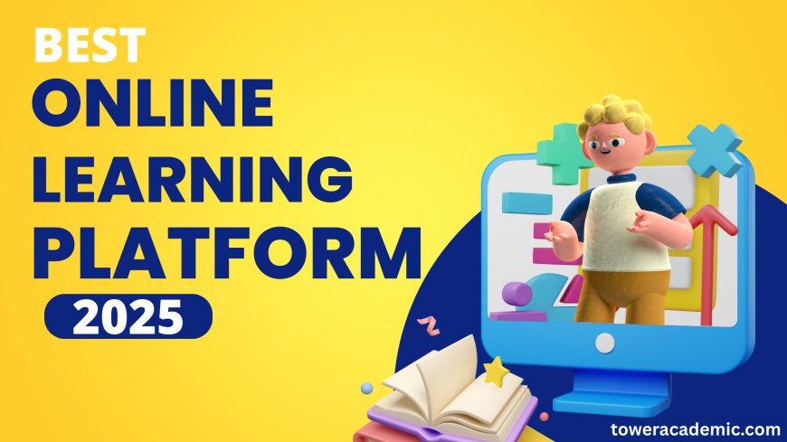 Best Online Learning Platforms for Students in 2025