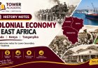 Colonial Economy in East Africa: History Notes for Uganda Students